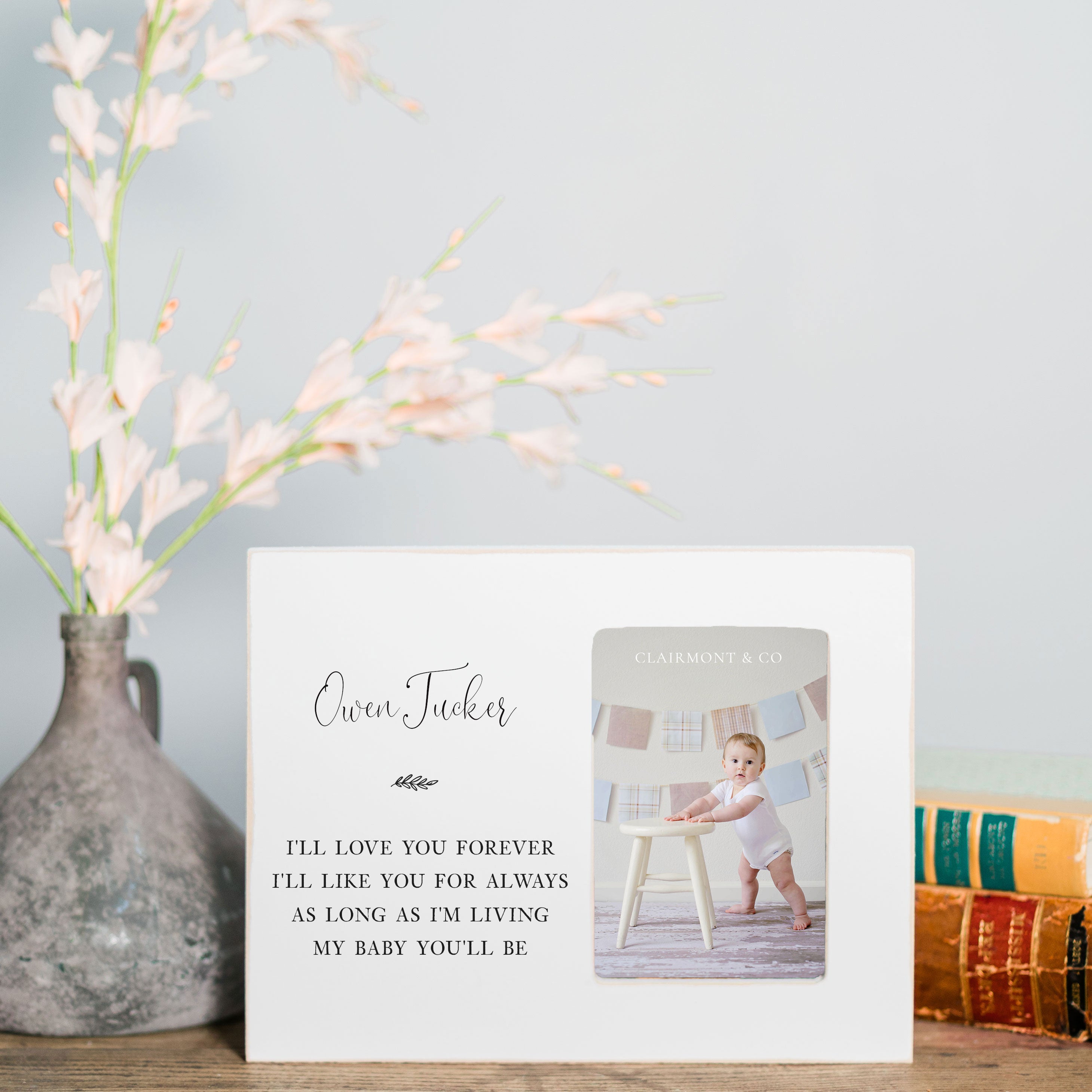 front View. Custom Picture Frame | My Baby You'll Be Picture Frames The WAREHOUSE Studio