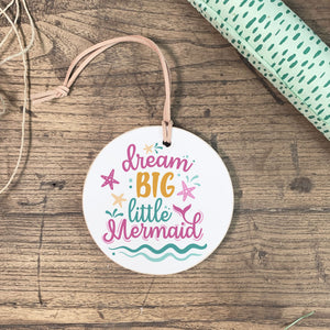 Front View. Ornament | Dream Big | Mermaid Wood Ornaments The WAREHOUSE Studio