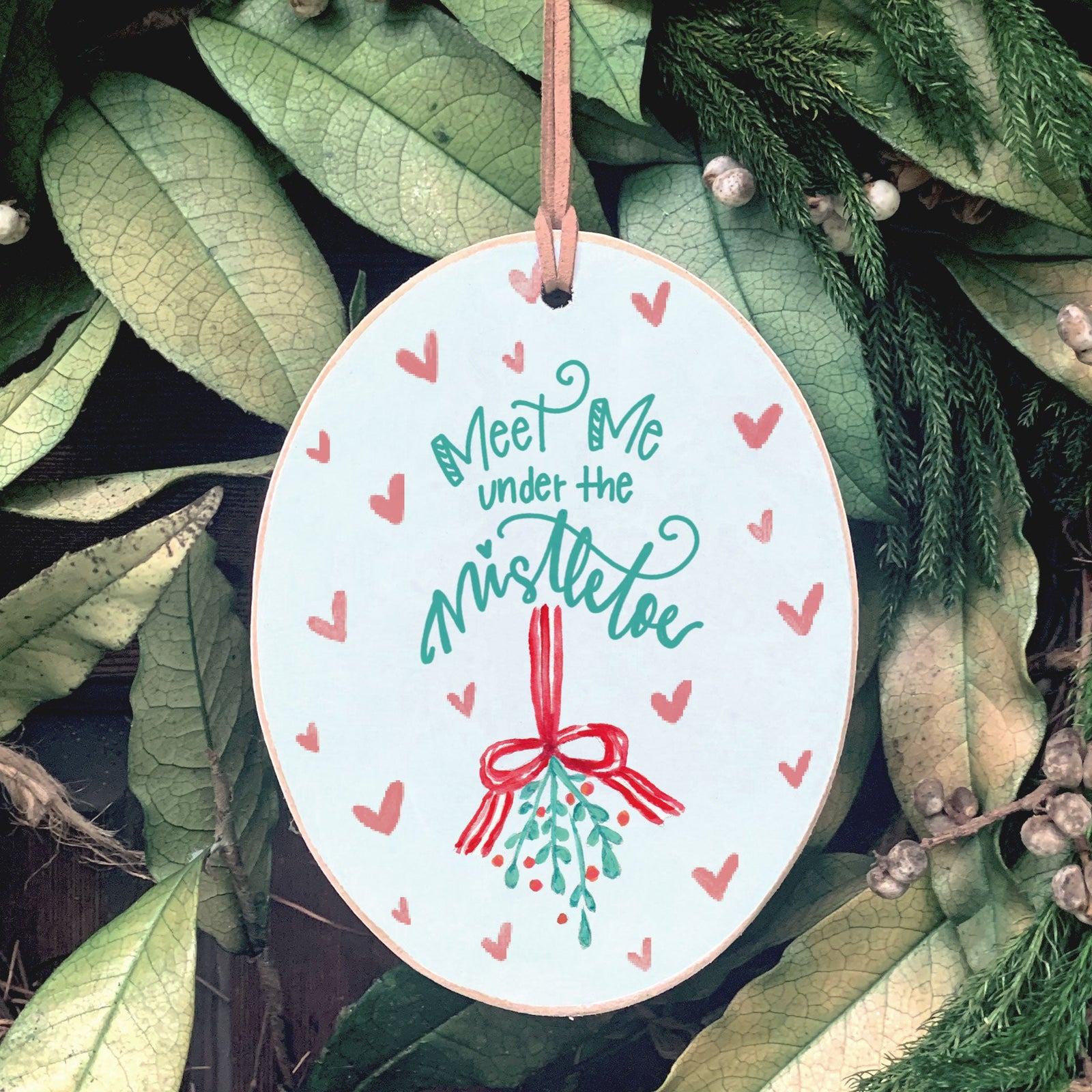 Front View. Ornament | Under The Mistletoe | Christmas Wood Ornaments The WAREHOUSE Studio