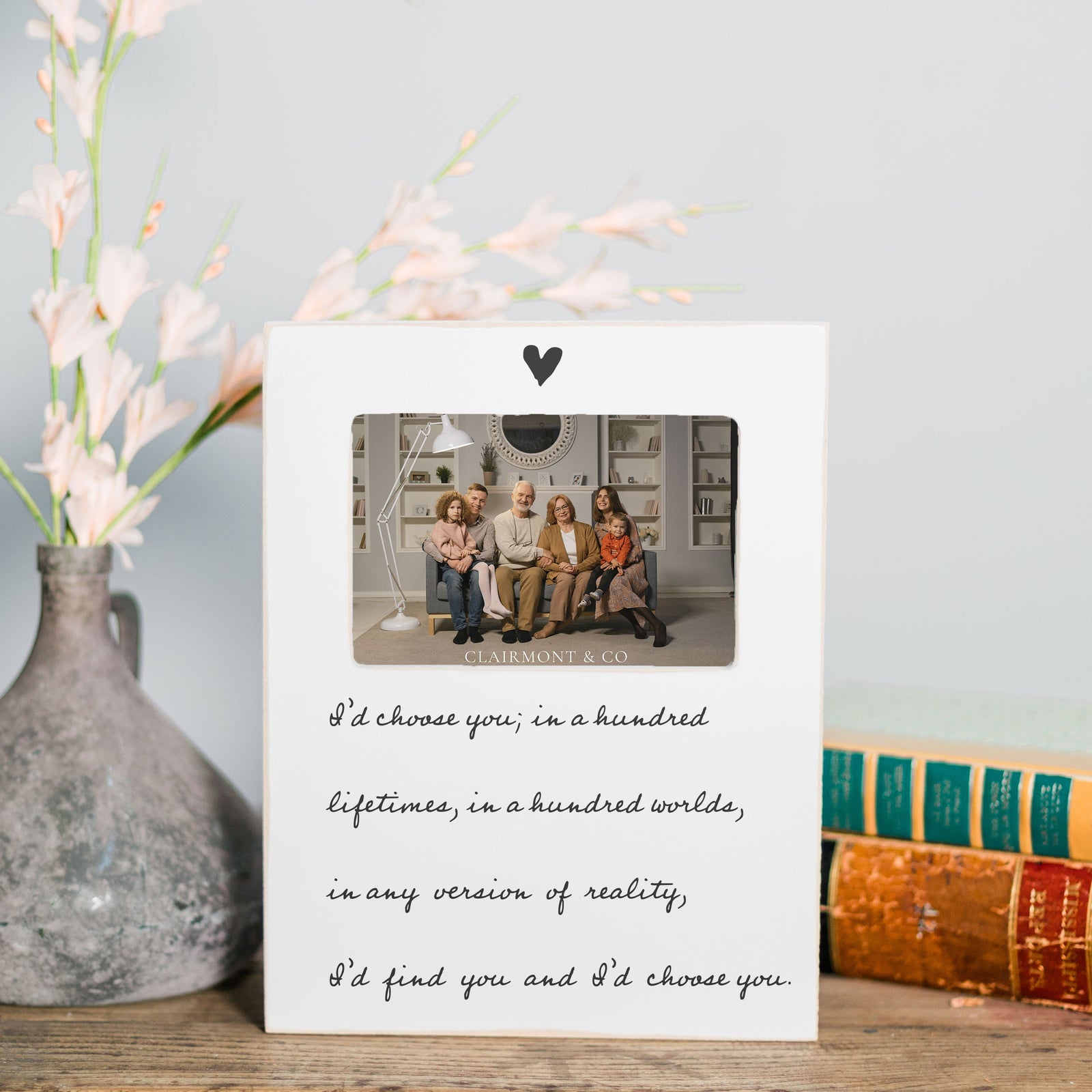 Front View. Picture Frame | I'd Choose You Picture Frames The WAREHOUSE Studio