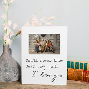Front View. Picture Frame | You'll Never Know Dear Picture Frames The WAREHOUSE Studio