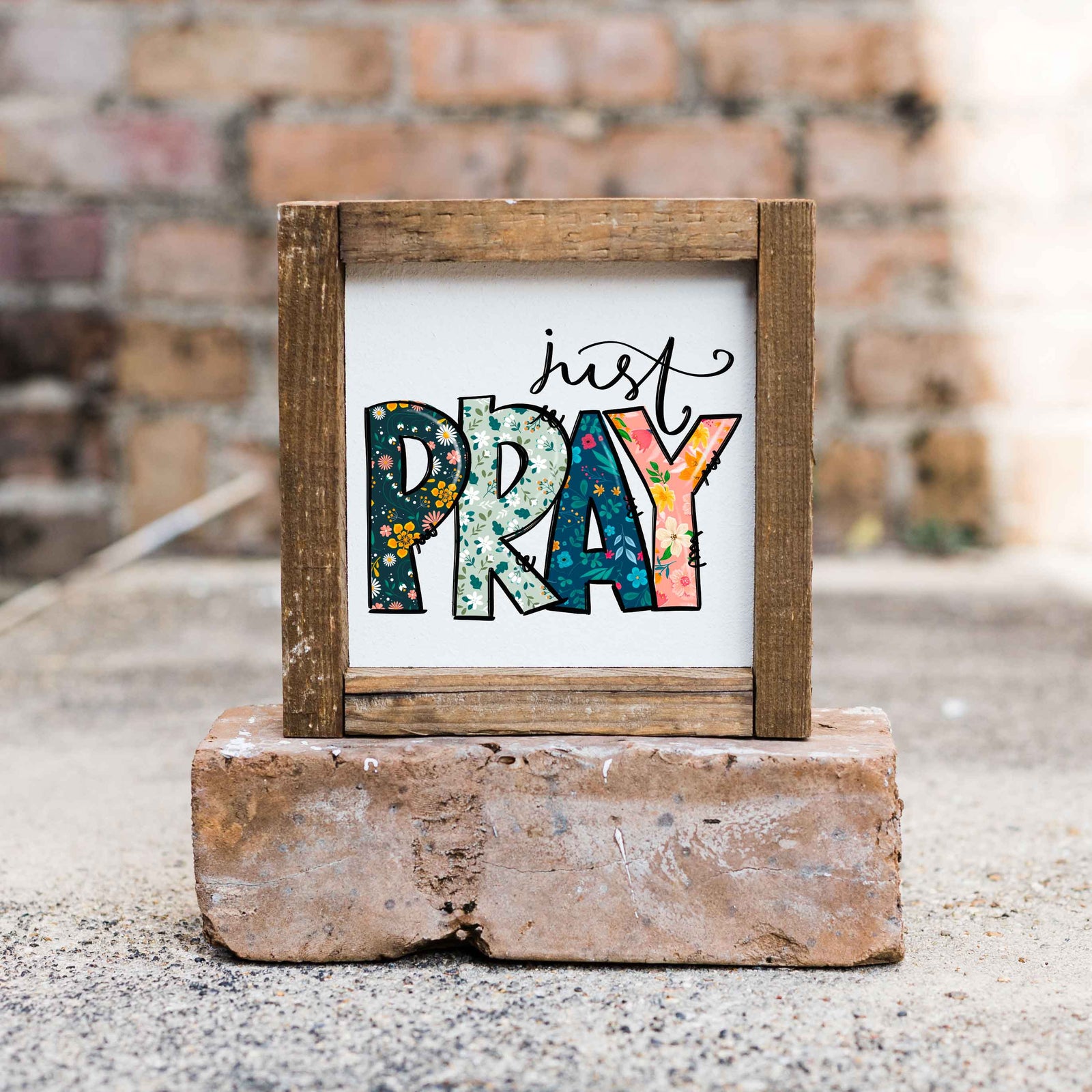 Front View. Verse Sign | Just Pray | Scripture Sign | Small Sign | Wood Sign Decor The WAREHOUSE Studio
