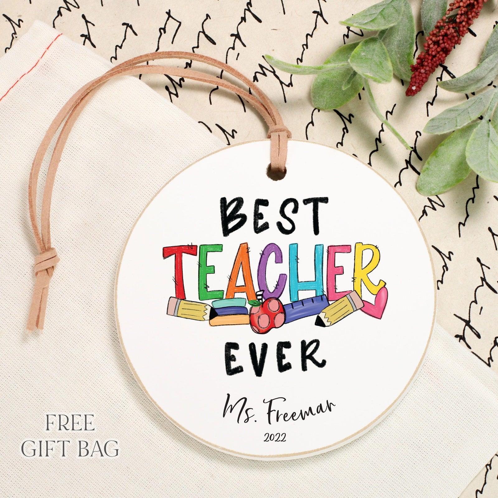 Customizable Ornament | Best Teacher Ever Custom Ornament The WAREHOUSE Studio 