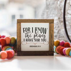 Front View. Faith Based Sign | Jeremiah 29:11 | Scripture Sign | Small Sign Decor The WAREHOUSE Studio 