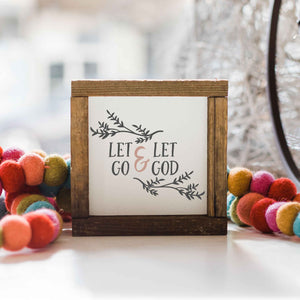 Front View. Faith Based Sign | Let Go| Scripture Sign | Small Sign Decor The WAREHOUSE Studio 