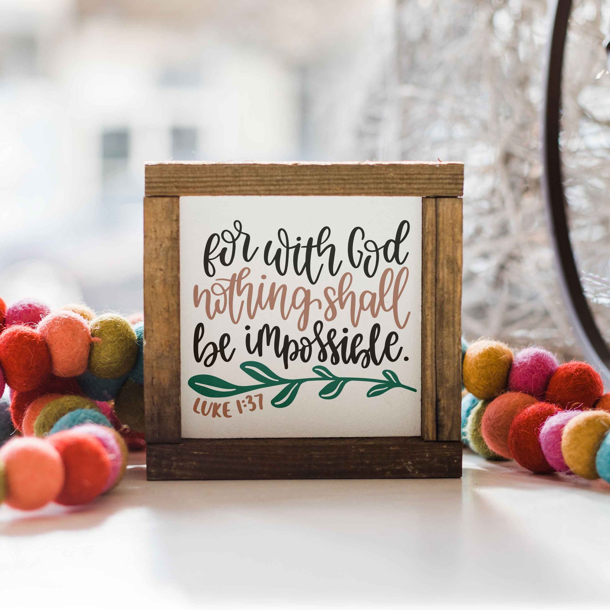 Front View. Faith Based Sign | Luke 1:37 | Scripture Sign | Small Sign Decor The WAREHOUSE Studio 