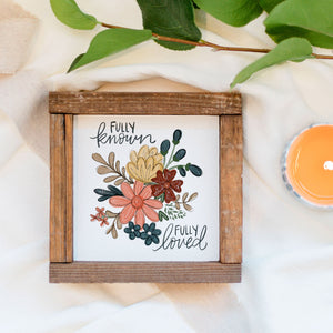 Front View. Fully Known, Spring Decor, Faith Decor , Small Wood Sign Wood Signs The WAREHOUSE Studio 