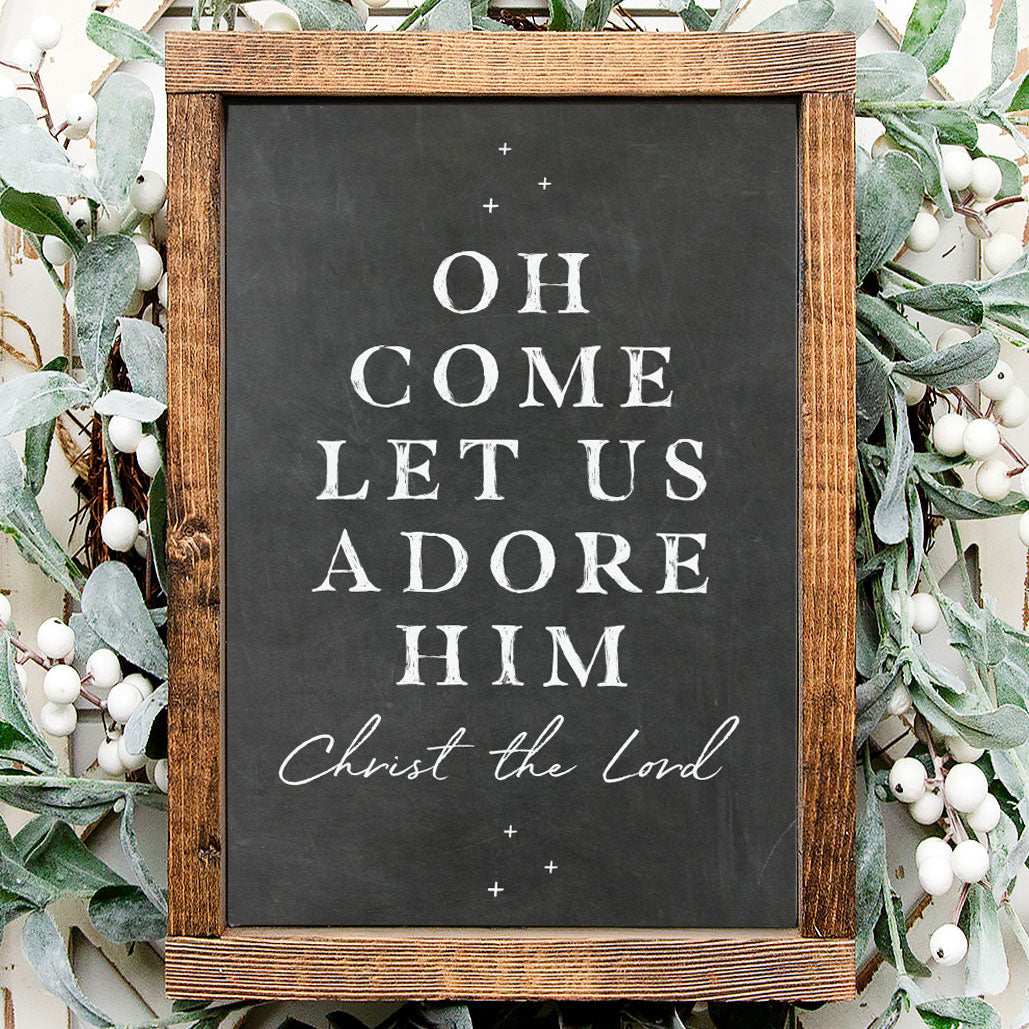 Front View. Medium Wood Sign | Oh Come Let Us Adore Him Wood Signs The WAREHOUSE Studio 