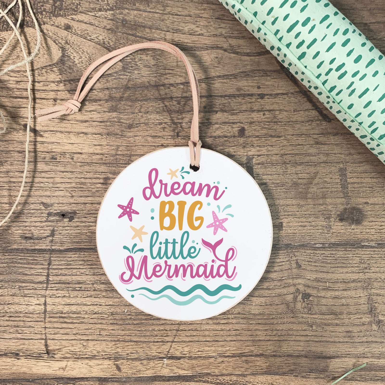 Front View. Ornament | Dream Big | Mermaid Wood Ornaments The WAREHOUSE Studio 