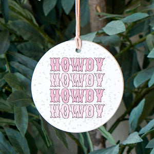 Front View. Ornament | Howdy | Cowgirl Christmas Wood Ornaments The WAREHOUSE Studio 