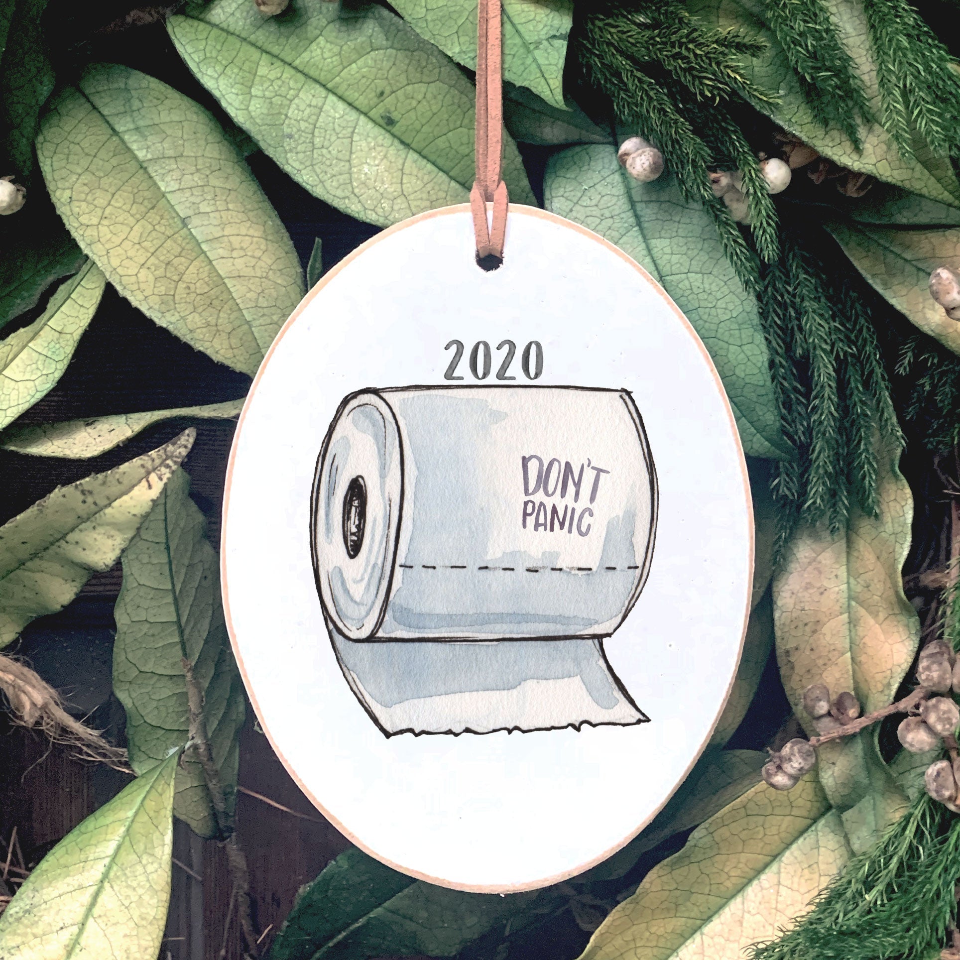 Front View. Ornament | Toilet Paper Don't Panic Wood Ornaments The WAREHOUSE Studio 