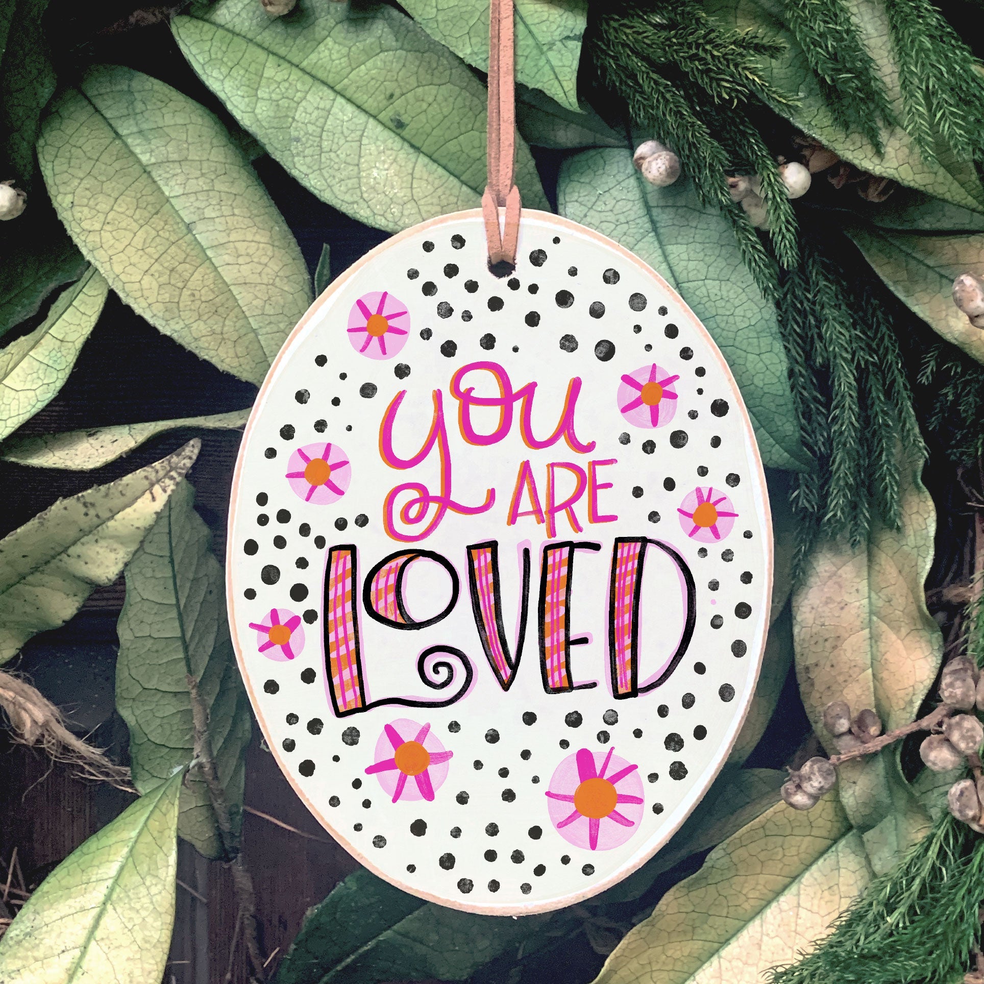 Front View. Ornament | You Are Loved | Doddle Wood Ornaments The WAREHOUSE Studio 