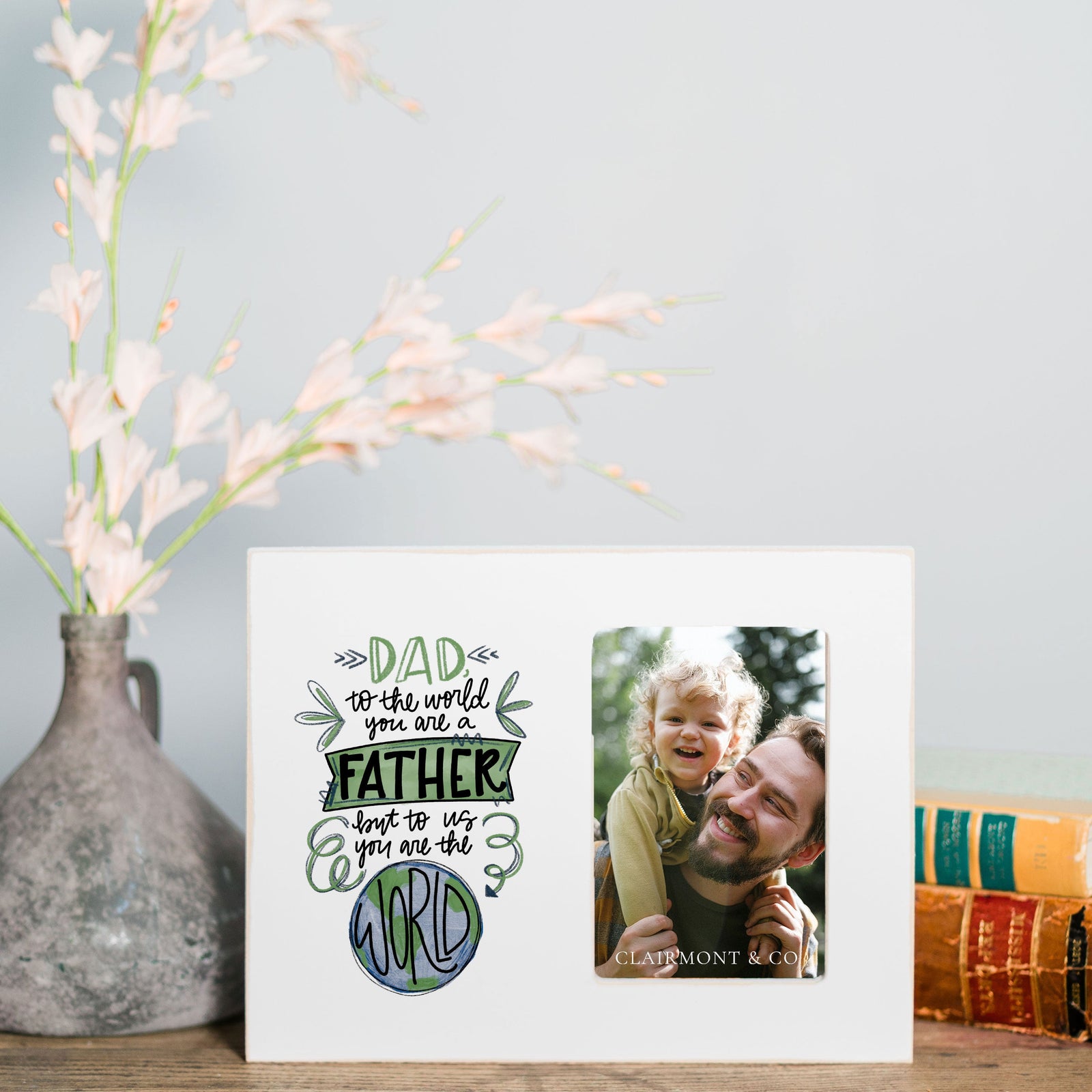 Front View. Picture Frame | Dad You Are The World | Father's Day Picture Frames The WAREHOUSE Studio 