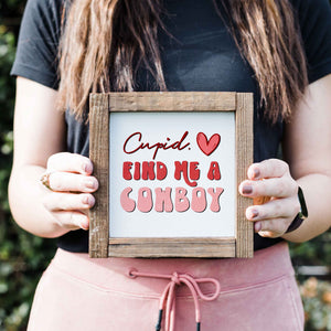 Front View. Small Sign | Wood Sign | Cowboy Western Sign | Valentines Day Decor The WAREHOUSE Studio 