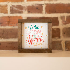 Front View. Small Wood Sign | Season To Sparkle Wood Signs The WAREHOUSE Studio 